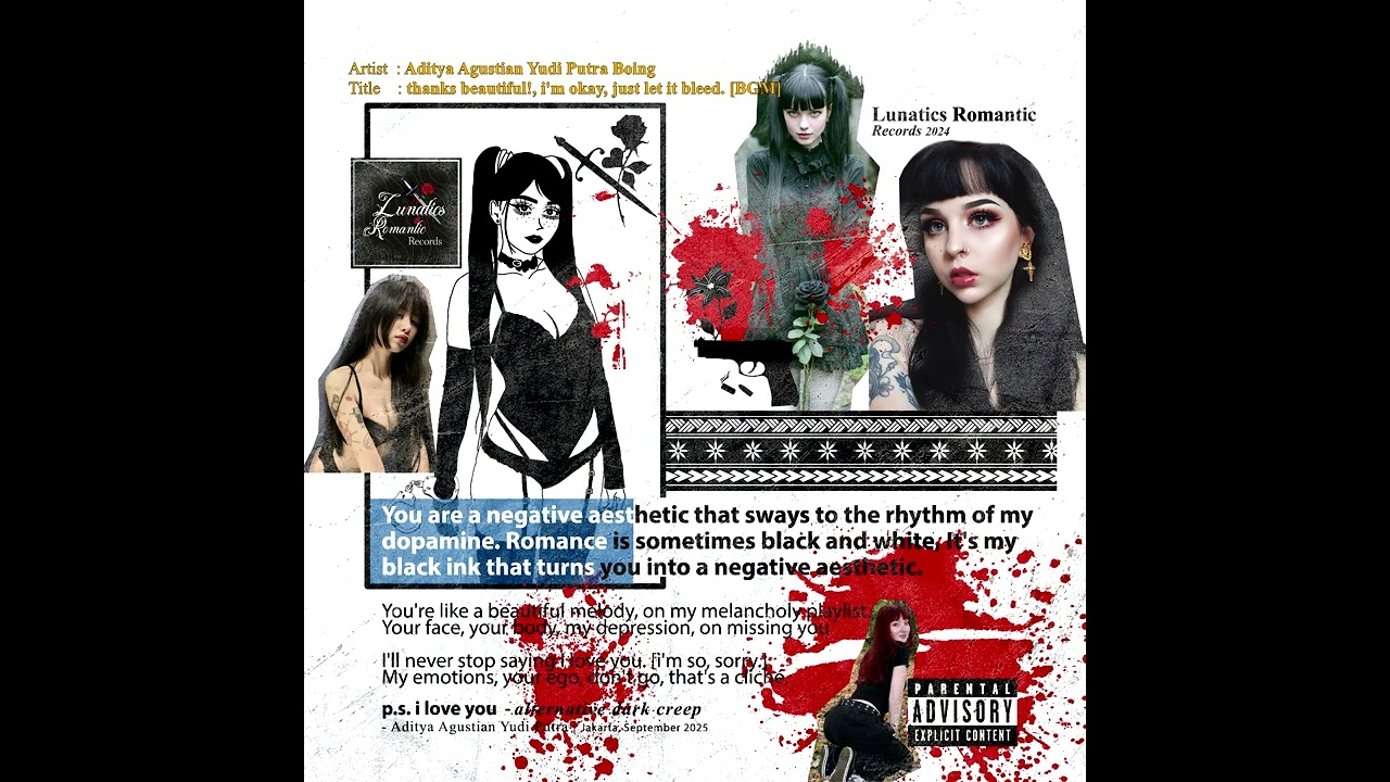 thanks beautiful!, i'm okay, just let it bleed [BGM] - by Aditya Agustian Yudi Putra 