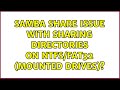 Samba share issue with sharing directories on ntfsfat32 mounted drives