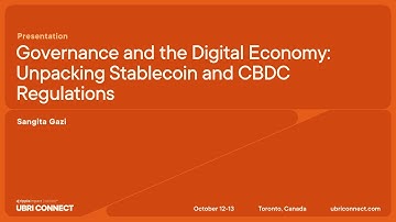 Governance and the Digital Economy: Unpacking Stablecoin and CBDC Regulations | UBRI Connect 2023