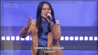 MANIS KAU DENGAR MEDLEY I SING PRAISES TO YOUR NAME (HEDY BUNGA ANGELI)