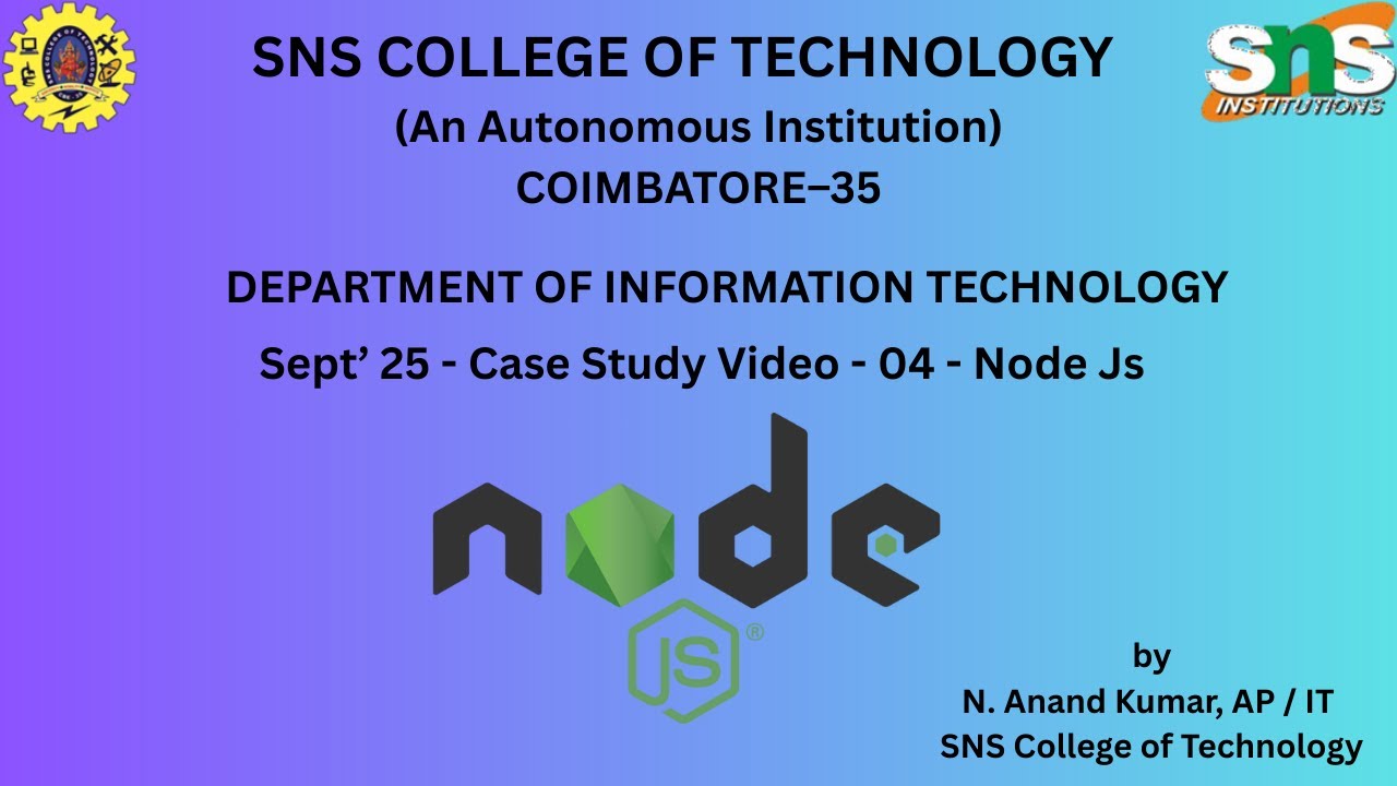 Node JS - Case Study | Web Technology | SNS Institutions - YouTube