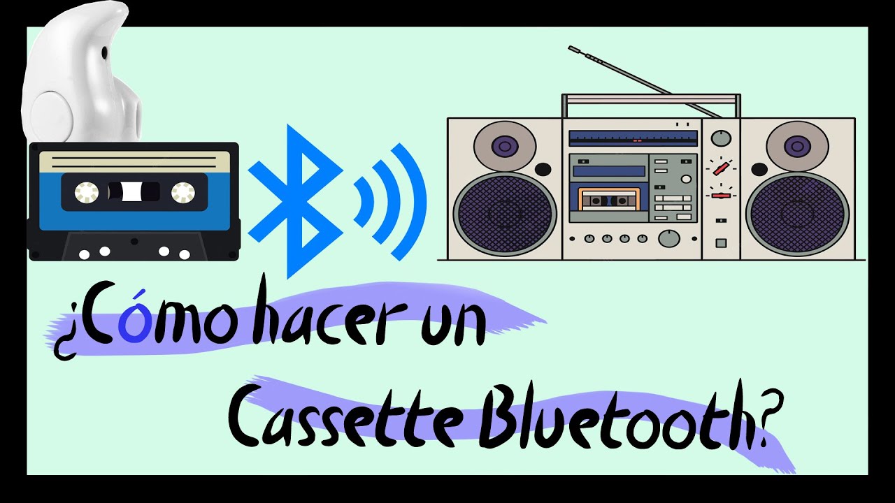 ¿CÓMO HACER UN CASSETTE BLUETOOTH CASERO?