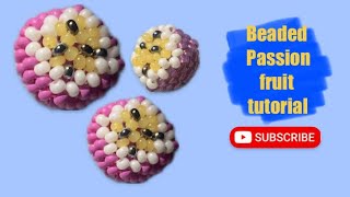 Beading tutorial: 3D beaded passion fruit [peyote stitch tutorial]