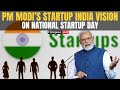 LIVE: PM Modi Interacts with Entrepreneurs on the Occasion of National Startup Day | Firstpost