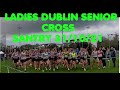 LADIES  DUBLIN SENIOR CROSS COUNTRY  Santry 31/10/21