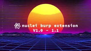 Nuclei Template Generator BurpSuite Plugin v1.1