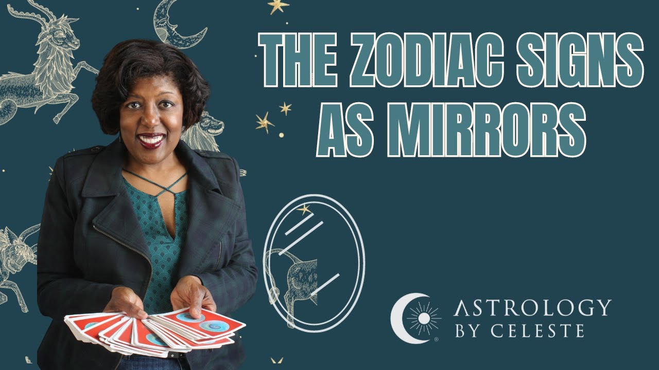 The Zodiac Signs as Mirrors inar YouTube
