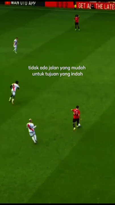 story'wa sepakbola #shorts #football #footballshorts #storywa #goals #quotes  #manchesterunited