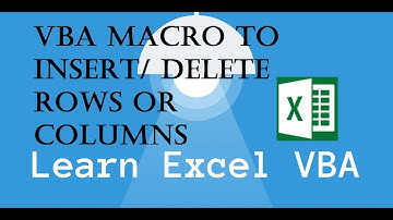 31 VBA Macro to Insert/ Delete Rows or Columns