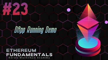 FREE Course Ethereum Fundamentals : DApp Running Demo