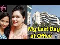 My last day at the office  tech2globe vlog office working india workingmom job nsp noida