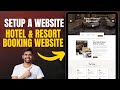 Setup website for Luxury Hotel & Resort Booking Website