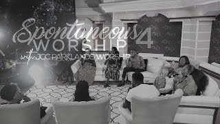 Spontaneous Worship 4 - JCC Parklands Worship