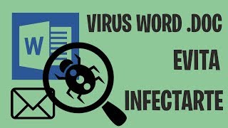 Virus Documento Word .DOC eMail. Evita ser infectado