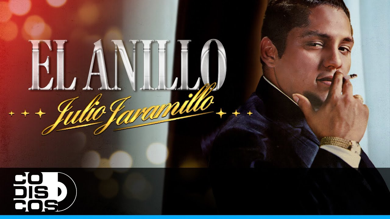 El Anillo, Julio Jaramillo