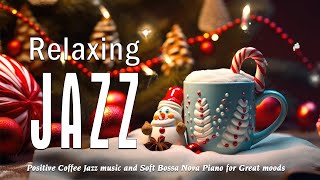 Relaxing Morning Winter Jazz ❄️ Positive Coffee Jazz music and Soft Bossa Nova Piano for Great moods