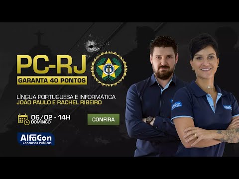 Aula de Língua Portuguesa e Informática - Garanta 40 pontos PC RJ - AlfaCon