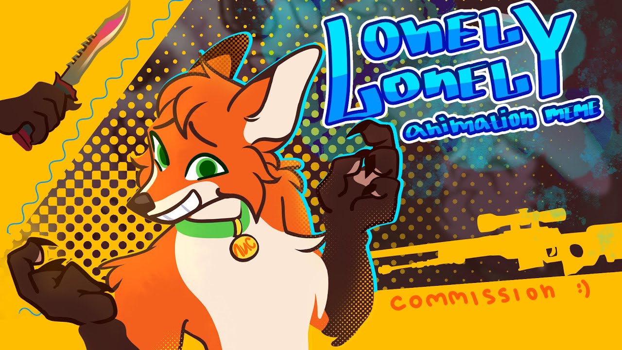 LONELY LONELY | Animation Meme | Commission for 