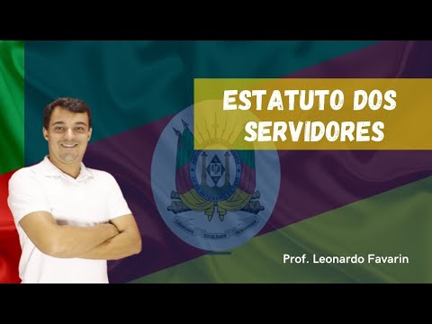 ESTATUTO DOS SERVIDORES ESTADO DO RIO GRANDE DO SUL | LEI COMPLEMENTAR 10.098 | TEORIA PARACONCURSOS