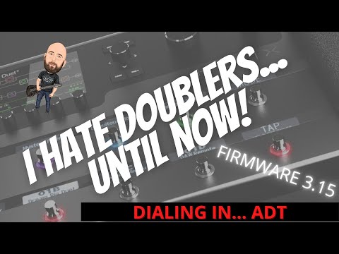 I HATE Doubler FX...Until Now! | Dialing In... ADT (Line 6 Helix Firmware 3.15)