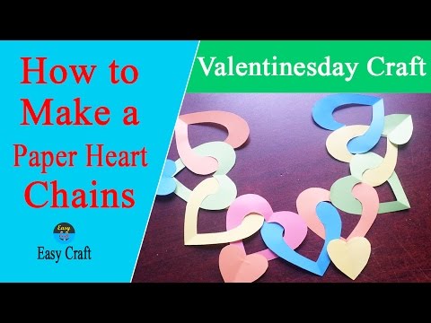How to Make a Paper Heart Chains | Valentines day Craft
