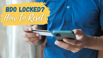 BDO Online Account Locked: How to RESET PASSWORD