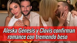 Aleska Génesis y Clovis confirman romance con tremendo beso y les llueven críticas
