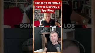 Project Venona - How to Destroy a Spy Ring