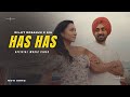 Has Has Official Video DIljit Dosanjh X Sia Diljit Dosanjh New Song New Punjabi Songs Has Has Official Video DIljit Dosanjh X Sia Diljit Dosanjh New Song New Punjabi Songs