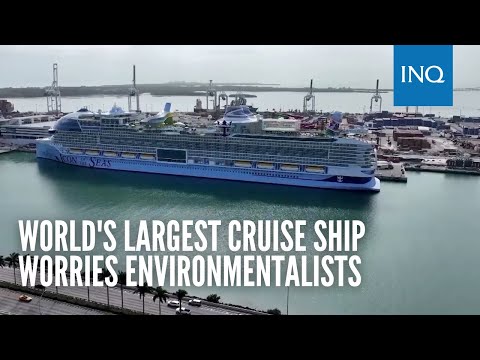 World's largest cruise ship worries environmentalists