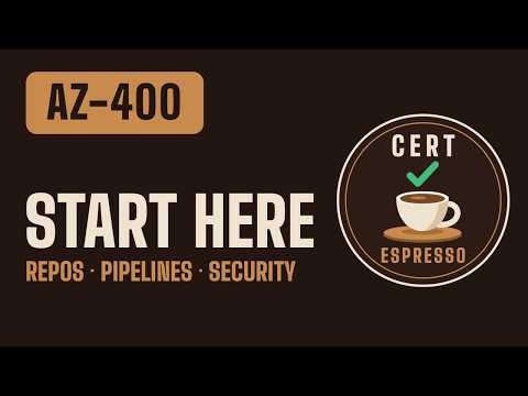 AZ-400 Exam Guide 2026: Start Here | Microsoft DevOps Engineer Expert