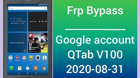 QTab V100 Frp Bypass 💥2020💥 QTab V100 frp unlock 100% ok