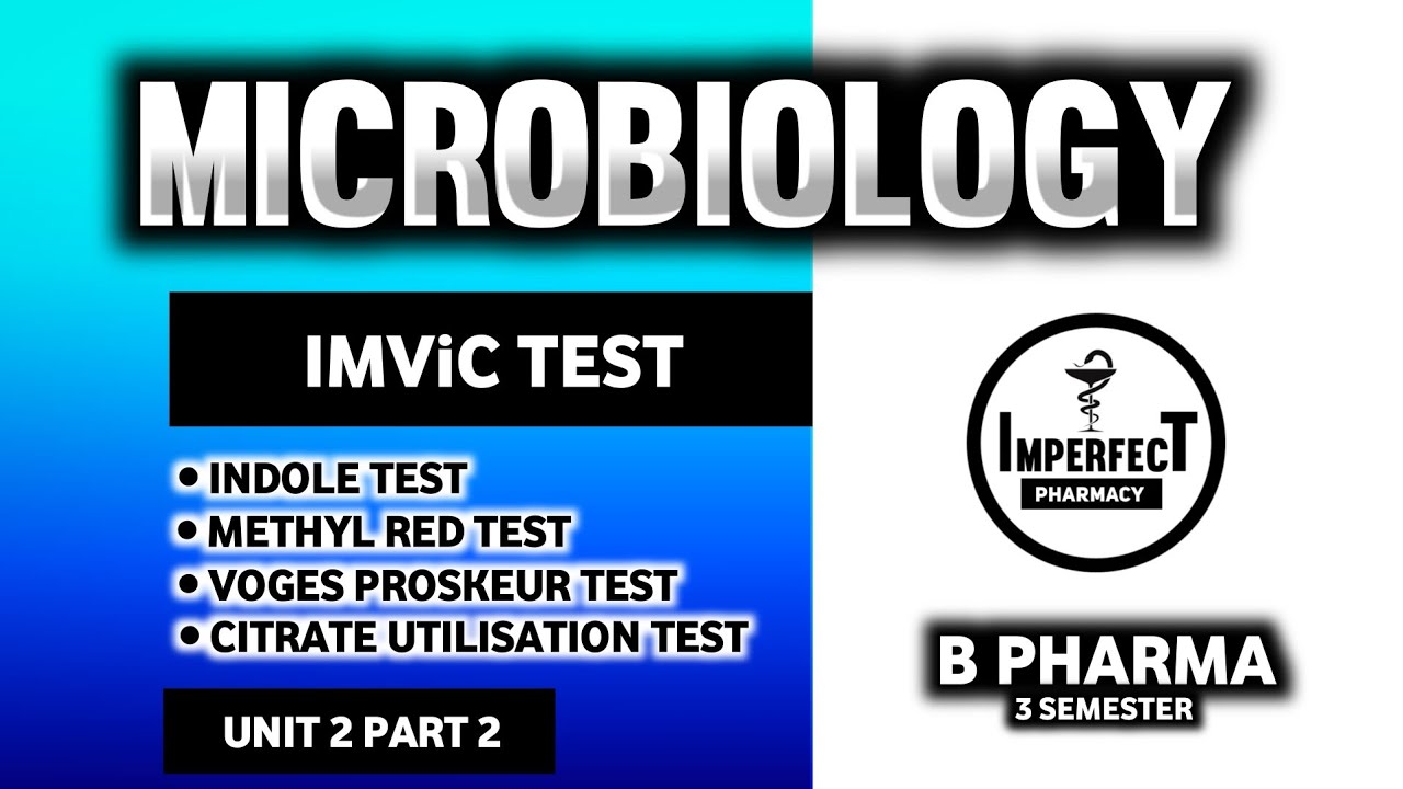 IMViC Test | Biochemical Tests | Microbiology | B Pharm 3rd Semester