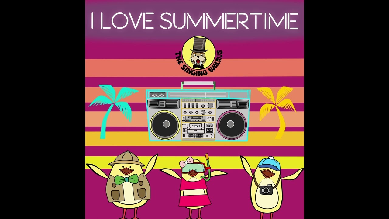[AUDIO] The Singing Walrus - I Love Summertime