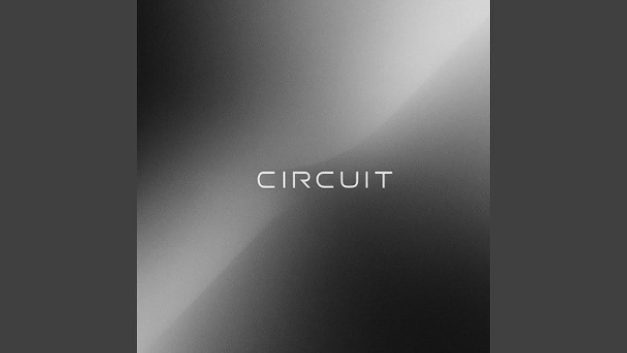 Смотреть «Circuit» на YouTube Смотреть «Circuit» на YouTube