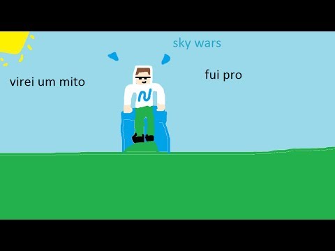 eu sou um pro no sky wars domina vacanze