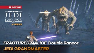 Fractured Malice Force Tear | 2 Rancor (Jedi Grandmaster) Easy Kill -  Star Wars Jedi Survivor