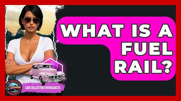 What Is A Fuel Rail? - Car Collector Enthusiasts