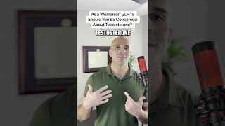 As a woman on GLP-1s should you be concerned about your testosterone levels? #glp1medication #testos