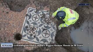 Archaeologists find London's biggest Roman mosaic in 50 years | UK News | NewsRme