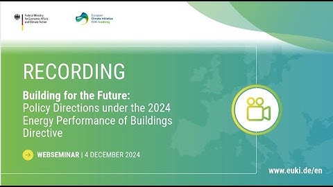EUKI Academy: Policy Directions under the 2024 Energy Performance of Buildings Directive
