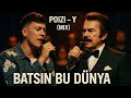 POIZI Y MİX Batsın Bu Dünya Feat BBD Korosu P0izi Poizi 