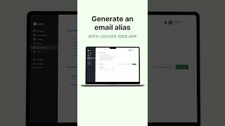 Generate An Email Alias With Locker Web App #password #emailtips #email #shorts
