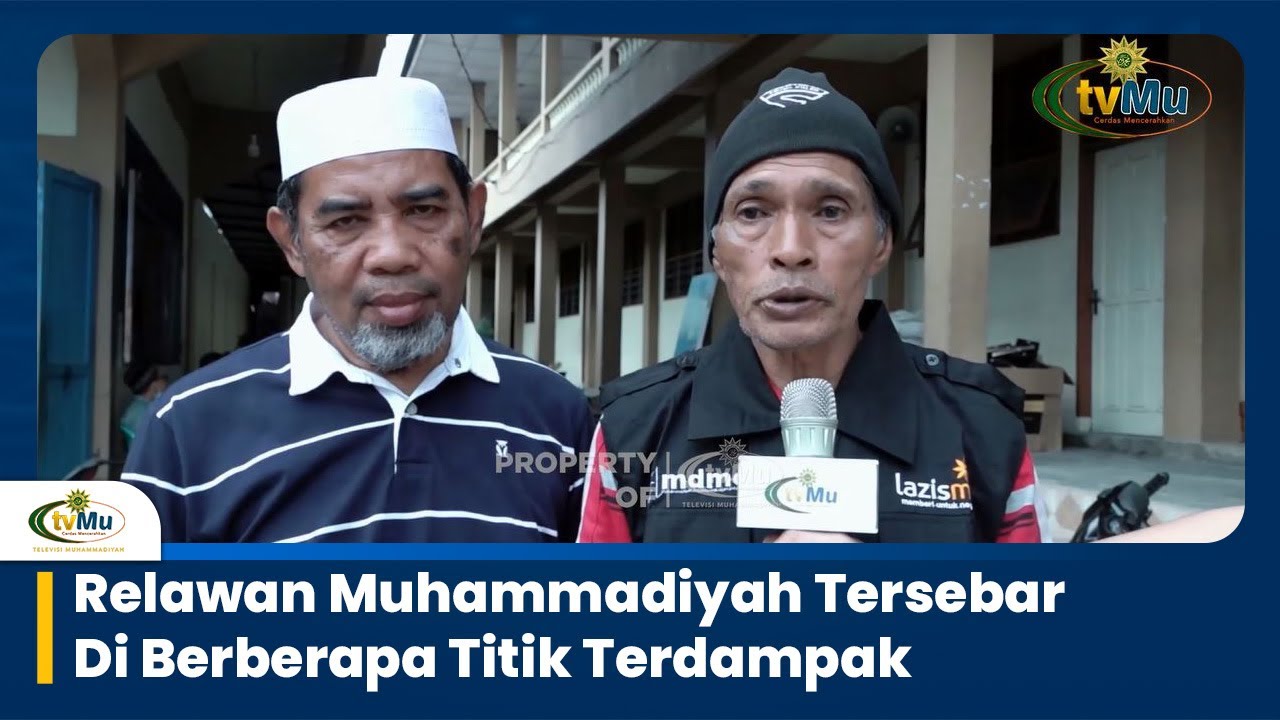 Relawan Muhammadiyah Tersebar Di Berberapa Titik Terdampak