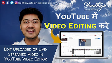 Video Editing in YouTube Studio | YouTube Video Editor 2020 | Hindi