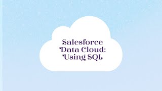 SQL in Data Cloud