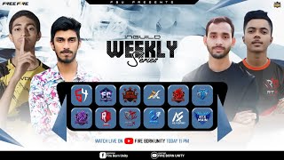 [🔴LIVE] FIRE BORN UNITY INGUILD WEEKLY SERIES GRAND FINAL