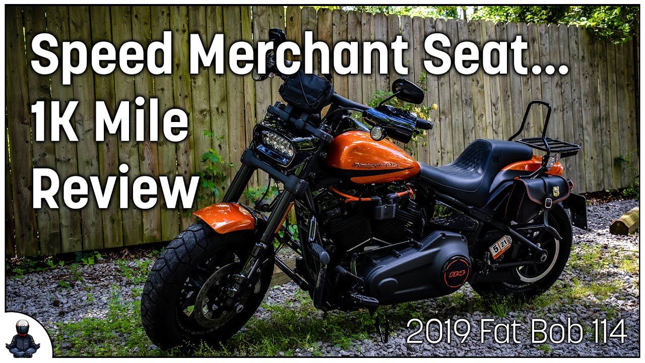 Speed Merchant Seat - 1K Mile Review - 2019 Harley-Davidson Fat