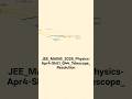 JEE_MAINS_2026_Physics-Apr4-Shit1_Q44_Telescope_Resolution #jeemain2026 #jeemains2026 #jeemain