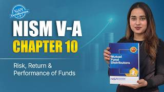 Chapter 10 NISM VA | Mutual Fund Distributors Exam | Risk, Return and Performance of Funds | 2026